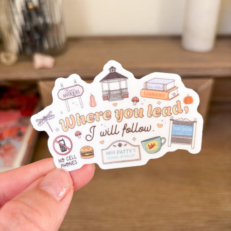 Where You Lead Vinyl Sticker - Jessica Hearts