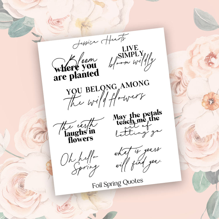 Foil Spring Quotes