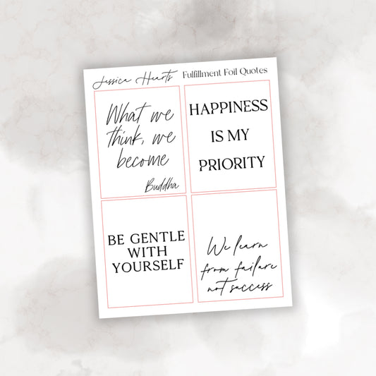 Fulfillment Foil Quotes